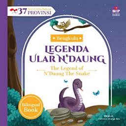 Icon image Seri Cerita Rakyat 37 Provinsi Bengkulu - Legenda Ular N'Daung