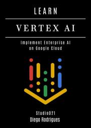 Icon image LEARN VERTEX AI: Implement Enterprise AI on Google Cloud