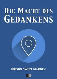Icon image Die Macht des Gedankens