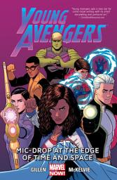 Icon image Young Avengers (2013): Mic-Drop at the Edge of Time and Space