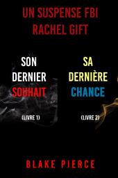 Icon image Pack mystère Rachel Gift : Son Dernier Souhait (tome 1) et Sa Dernière Chance (tome 2)