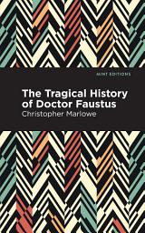 Icon image The Tragical History of Doctor Faustus