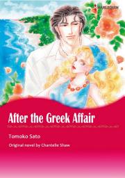 Icon image AFTER THE GREEK AFFAIR: Harlequin Comics