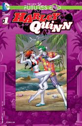 Icon image Harley Quinn: Futures End (2014-) #1