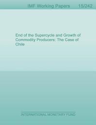 Icon image End of the Supercycle and Growth of Commodity Producers: The Case of Chile