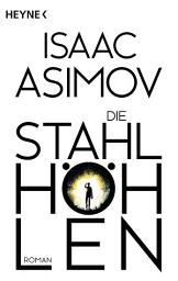 Icon image Die Stahlhöhlen: Roman