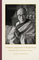 Icon image A Human Approach to World Peace Special Edition