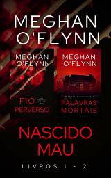 Icon image Nascido Mau: (Livros 1 - 2)