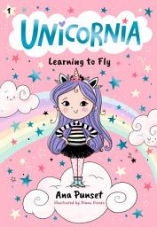 Icon image Unicornia: Learning to Fly