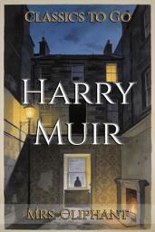 Icon image Harry Muir: Restored Classics to Go Edition