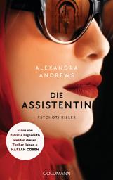 Icon image Die Assistentin: Psychothriller