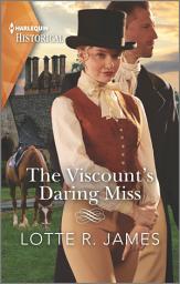 Icon image The Viscount's Daring Miss