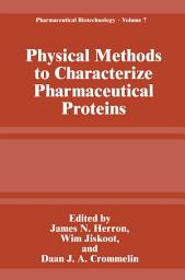 Icon image Physical Methods to Characterize Pharmaceutical Proteins