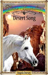 Icon image Desert Song: Sometimes Horses Need a Little Magic