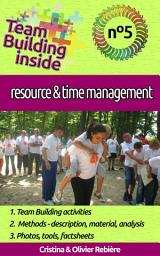 Icon image Team Building inside #5 - resource & time management: Create and live the team spirit!