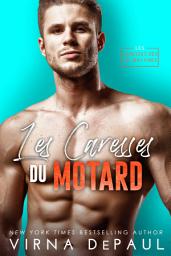 Icon image Les Caresses du motard
