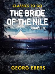 Icon image The Bride of the Nile Complete: Restored Classics to Go Edition