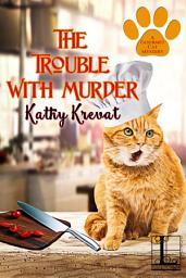 Icon image The Trouble with Murder