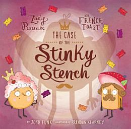 Icon image The Case of the Stinky Stench