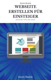 Icon image Website erstellen für Einsteiger - Alles was sie vorher wissen müssen: Welche Möglichkeiten sie haben eine Webseite zu erstellen