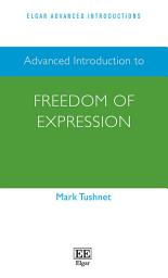 Icon image Advanced Introduction to Freedom of Expression
