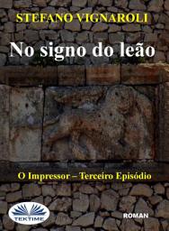 Icon image No signo do leão: O impressor - terceiro episódio