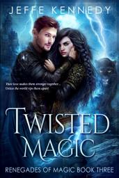 Icon image Twisted Magic: A Dark Fantasy Romance