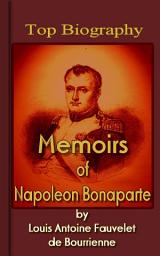 Icon image Memoirs of Napoleon Bonaparte: Top Biography