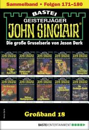 Icon image John Sinclair Großband 18: Folgen 171-180 in einem Sammelband