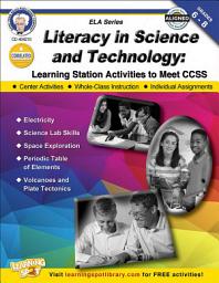 Icon image Literacy in Science and Technology, Grades 6 - 8: Learning Station Activities to Meet CCSS