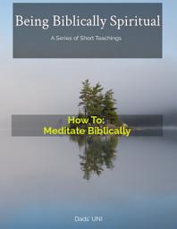 Icon image How To Meditate Biblically