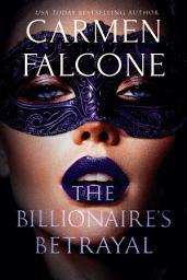 Icon image The Billionaire's Betrayal