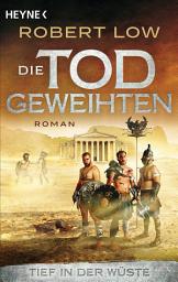 Icon image Tief in der Wüste: Roman