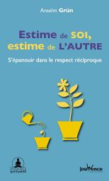 Icon image Estime de soi, estime de l'autre