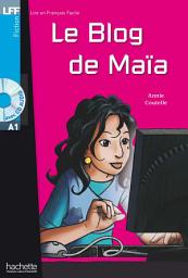 Icon image LFF A1 - Le blog de Maia (ebook)
