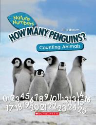 Icon image How Many Penguins?: Counting Animals (Nature Numbers)