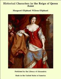 Icon image Historical Characters in the Reign of Queen Anne