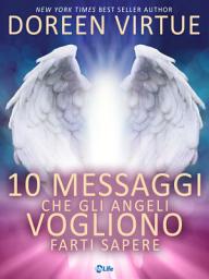 Icon image 10 Messaggi che gli Angeli Vogliono Farti Sapere