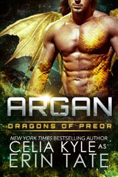Icon image Argan (Scifi Alien Weredragon Romance)