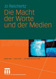 Icon image Die Macht der Worte und der Medien