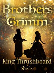 Icon image King Thrushbeard: Volume 52