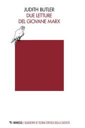 Icon image Due letture del giovane Marx