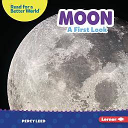 Icon image Moon: A First Look