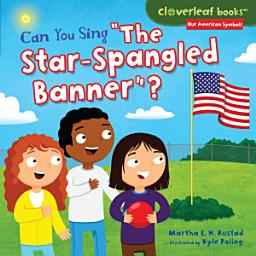 Icon image Can You Sing "The Star-Spangled Banner"?