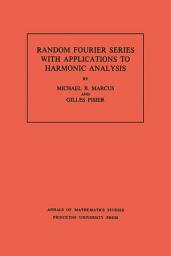 Icon image Random Fourier Series with Applications to Harmonic Analysis