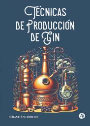 Icon image Técnicas de Producción de Gin