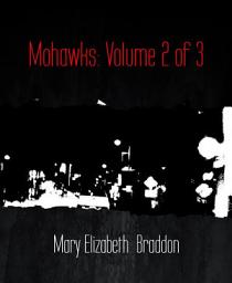 Icon image Mohawks: Volume 2 of 3