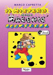 Icon image Il mistero delle macchie scomparse