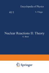 Icon image Nuclear Reactions II: Theory / Kernreaktionen II: Theorie