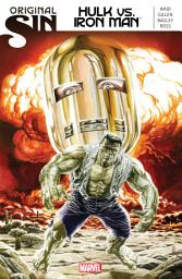 Icon image Original Sin: Hulk Vs. Iron Man